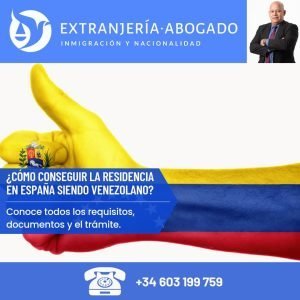 cómo conseguir la residencia en España siendo venezolano